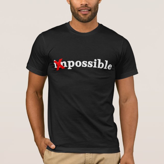 Camiseta Transforme o impossível no possível (Frente)