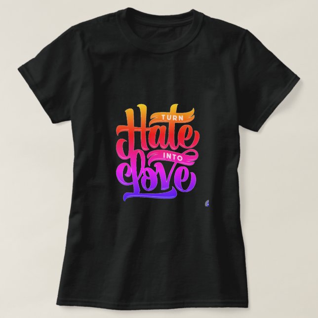 Camiseta Transforme o ódio em amor (Frente do Design)