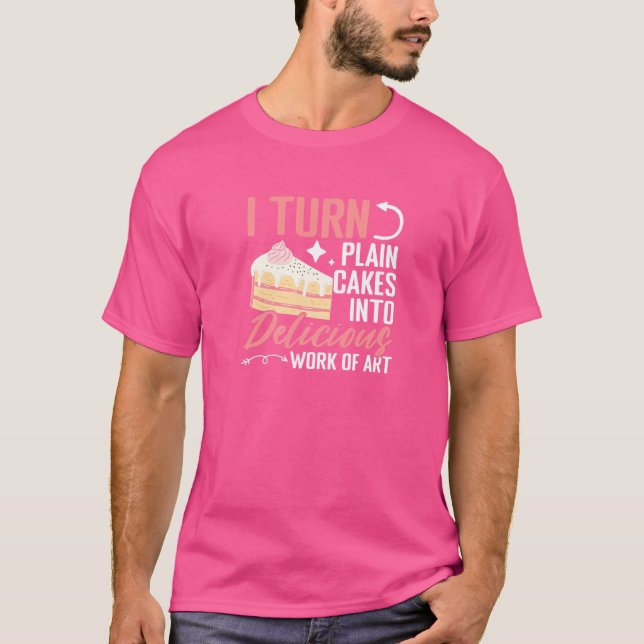 Camiseta Transforme o Trabalho de Bolo Simples do Padeiro d (Frente)