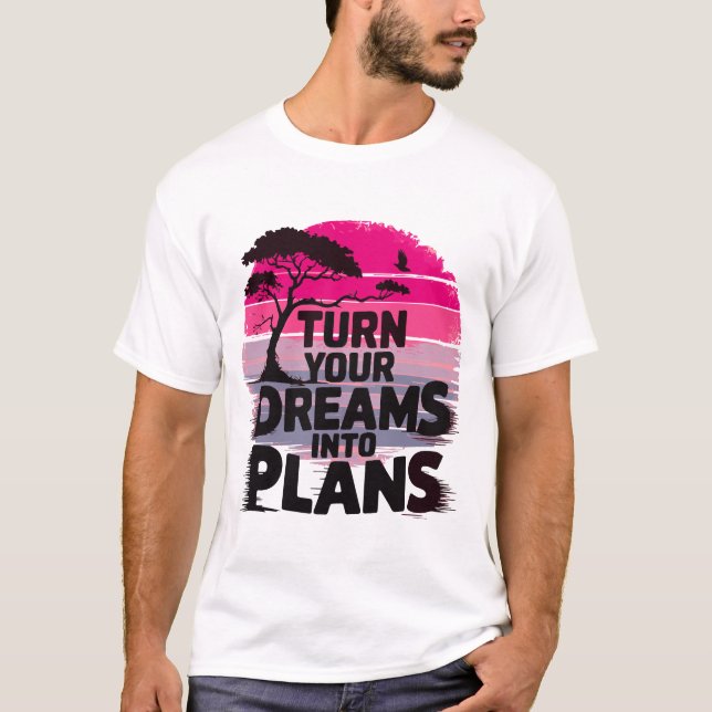 Camiseta Transforme seus sonhos em planos (Frente)