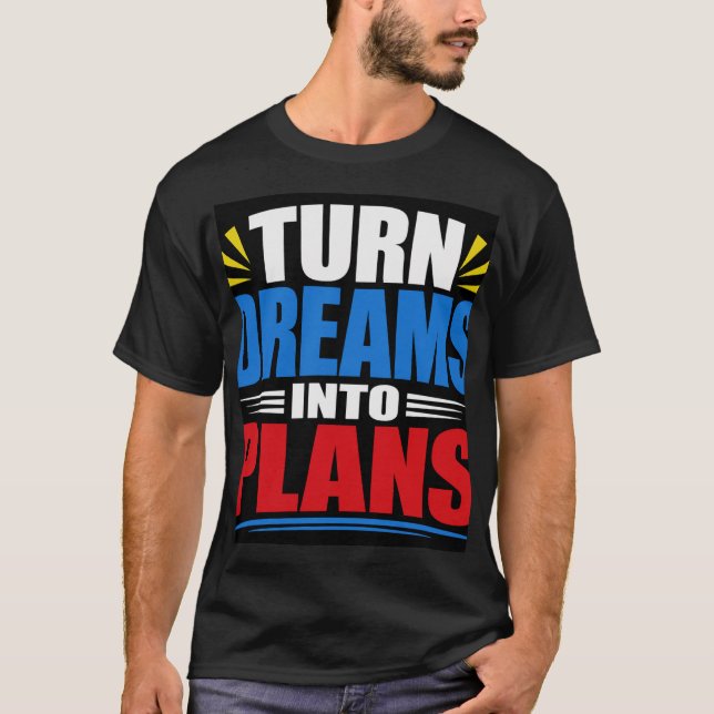 Camiseta Transforme Sonhos em Planos (Frente)