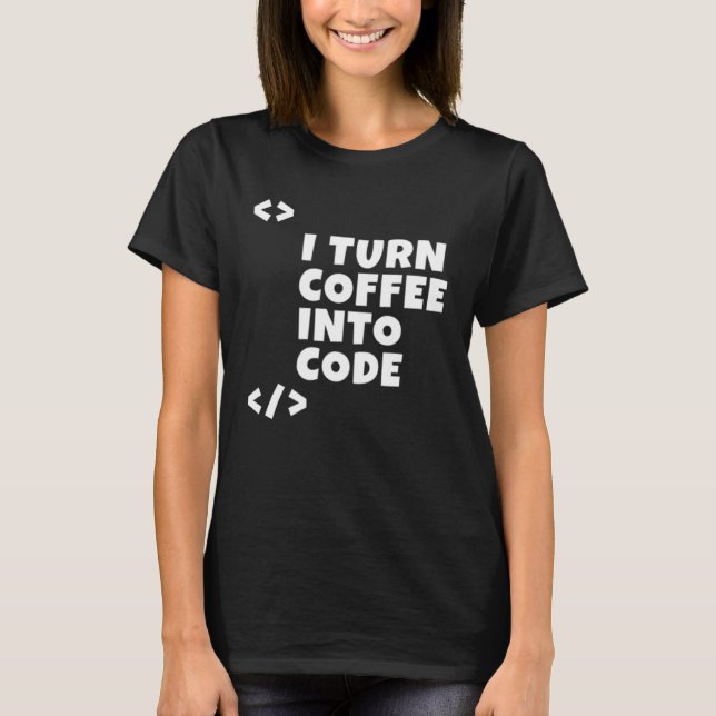 Camiseta Transformo café em programador programador de códi (Frente)