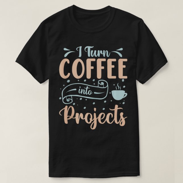 Camiseta Transformo Café Em Projetos 4 (Frente do Design)
