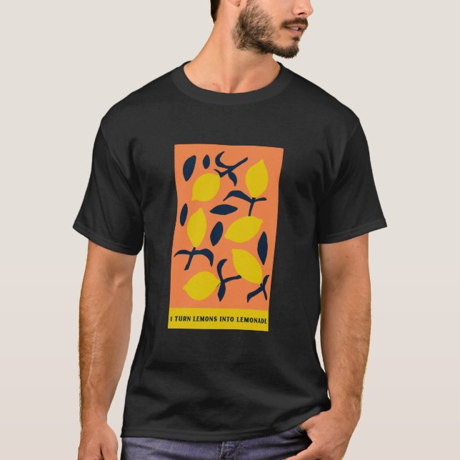 Camiseta Transformo limões em limonada.  (Frente)