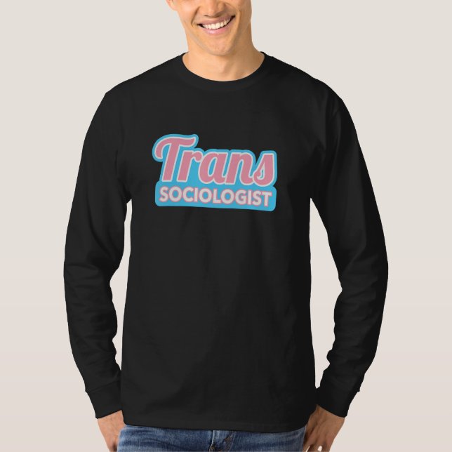 Camiseta Transgender Sociologist Trans Pride (Frente)