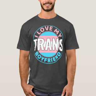 Camiseta Transgênero Eu Amo o meu Trans Namorado LGBT