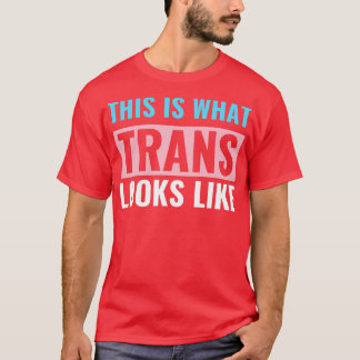 Camiseta Transgênero LGBT Trans Isto é o que Trans parece L