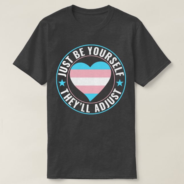 Camiseta Transgênero LGBT Trans Seja SeuEles Se Adaptarão (Frente do Design)