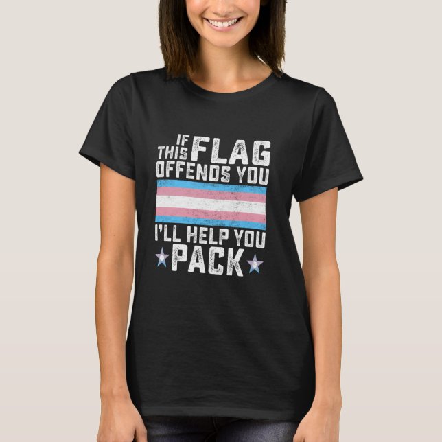 Camiseta Transgênero Se Este Sinalizador O Ofender (Frente)