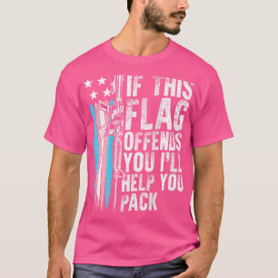 Camiseta Transgênero Se Este Sinalizador Ofender O Rig De A
