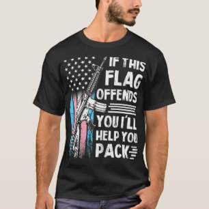 Camiseta Transgênero Se Este Sinalizador Ofender Sua Arma D