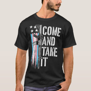 Camiseta Transgênero Vem E Toma A Rota De Direitos De Arma 