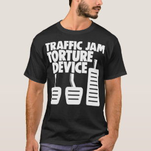 Camiseta Transmissão manual 3 pedais Tráfego emperrado Tort