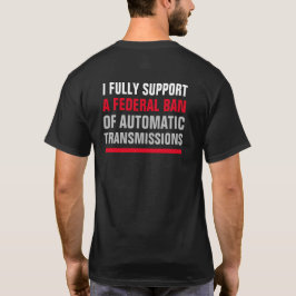 CAMISETA TRANSMISSÕES AUTOMÁTICAS DE BANDA DUPLA