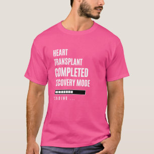 Camiseta Transplante de coração Concluído Modo de Recuperaç