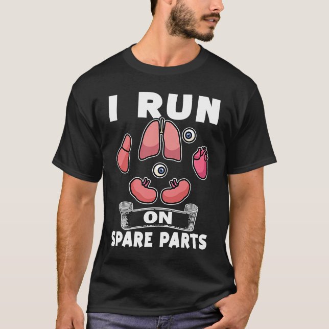 Camiseta Transplante de Órgãos Eu Funciono Com Peças Sobres (Frente)