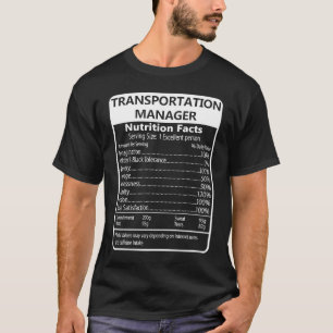Camiseta TransportManager Nutrition Facts Sarcastic