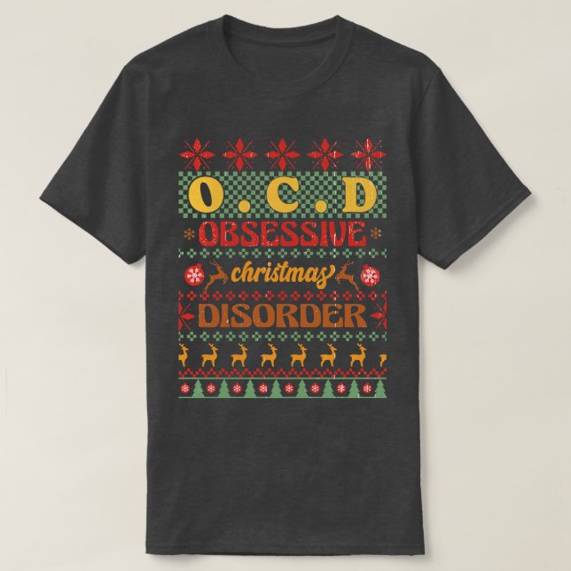 Camiseta Transtorno de Natal Obsessivo de TOC (Frente do Design)