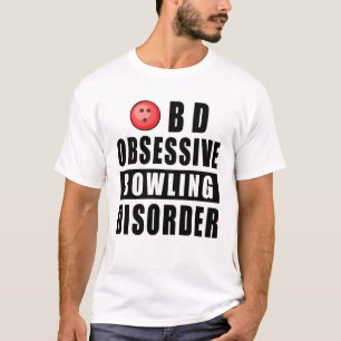 Camiseta Transtorno Obsessivo de Boliche - Citação Divertid