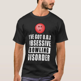 Camiseta Transtorno Obsessivo de Boliche - Citação Divertid