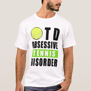 Camiseta Transtorno Obsessivo do Tênis - Citação Divertida
