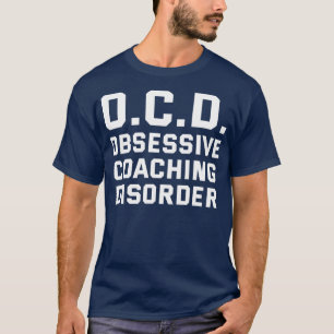 Camiseta Transtorno Obssessivo de Treinamento em OCD Humor 