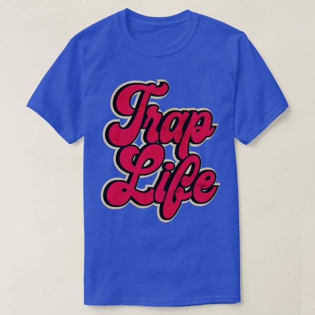 Camiseta Trap Music Trap Life (Frente do Design)