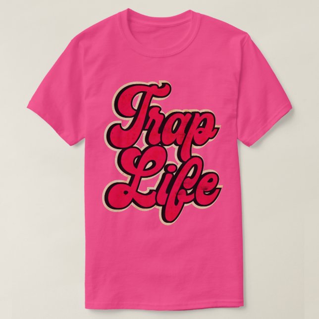Camiseta Trap Music Trap Life (Frente do Design)