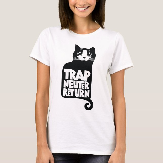 Camiseta Trap, Neuter, Return feral cat care T-Shirt (Frente)