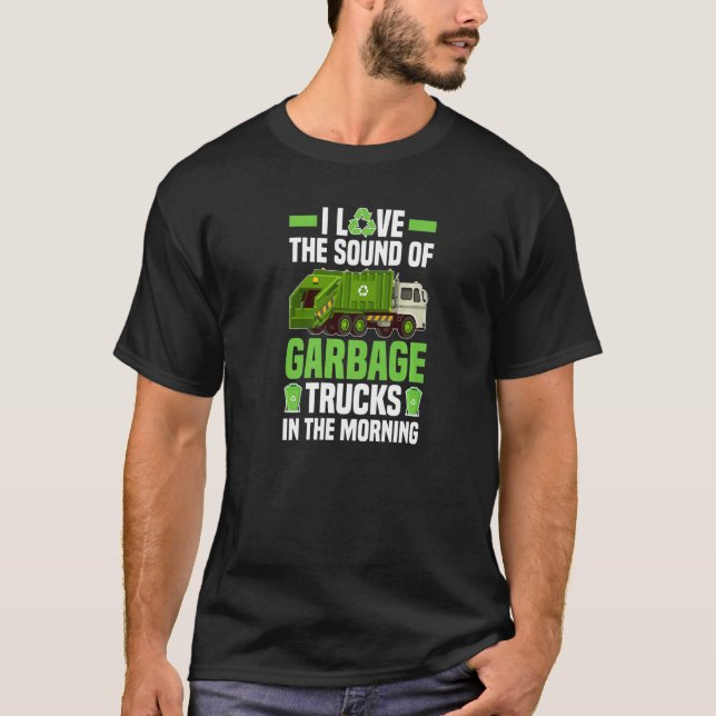Camiseta Trash Waste Recycling Garbage Day Garbage Truck (Frente)