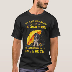 Camiseta Trata-se de aprender a dançar na chuva