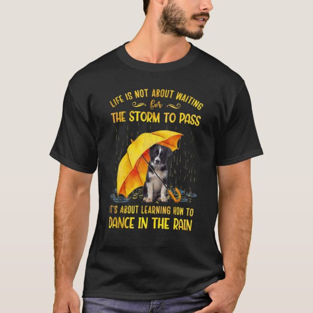 Camiseta Trata-se de aprender a dançar na chuva (Frente)