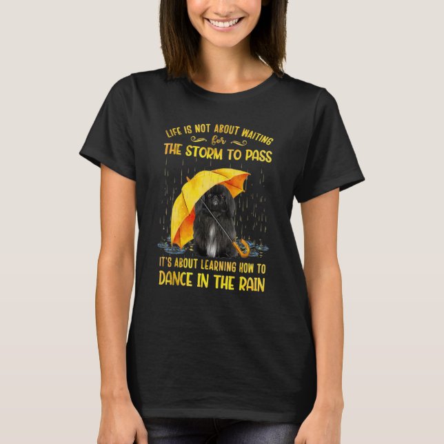 Camiseta Trata-se de aprender a dançar na chuva. (Frente)