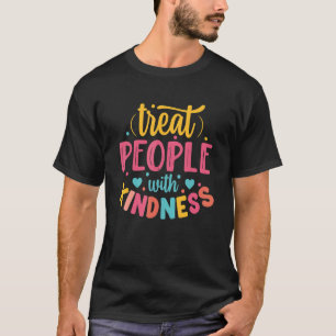 Camiseta Tratar Pessoas com gentileza Legal TPWK Trendy 2