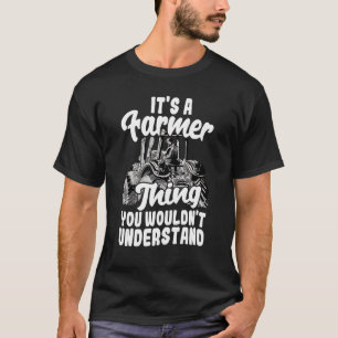 Camiseta Trator de cultivo É uma coisa de fazendeiro que vo