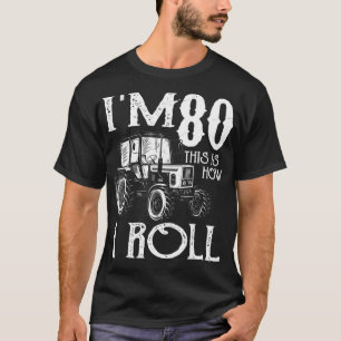 Camiseta Trators Farmer Rancher 80 Birthday Engraçado Dizen