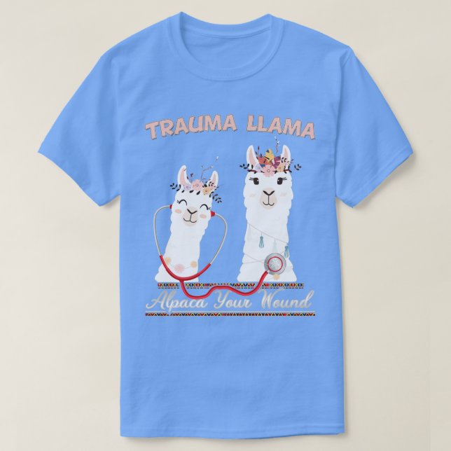Camiseta Trauma Llama Alpaca Your Wound Llama Alpaca (Frente do Design)