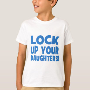 Camiseta Trave acima suas filhas!
