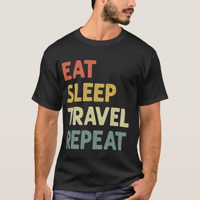 Camiseta Traveler coma Viagem de repouso (Frente)