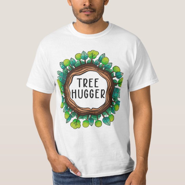 Camiseta Tree Hugger - Abrace a beleza da natureza (Frente)