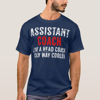Camiseta Treinador Assistente Engraçado Como Um Treinador D