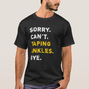 Camiseta Treinador Atlético Desculpe Enfaixando Tornozelos