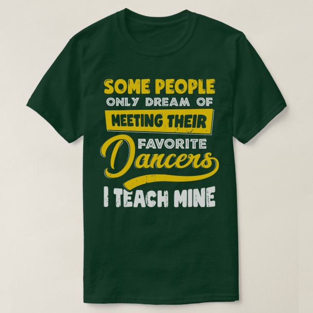Camiseta Treinador Dançando Instrutor Dance Professor Dance (Frente do Design)