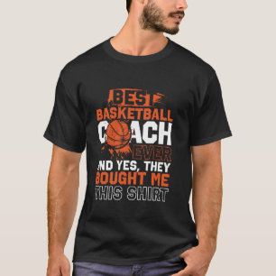 Camiseta Treinador de Bball em Basquete Melhor Treinador de