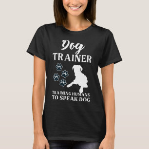 Camiseta Treinador de Cães Ensinando Pessoas Conversando Be