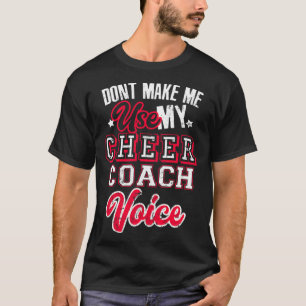 Camiseta Treinador de Cheerhead Não me faça usar meu saco a