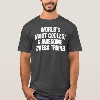 Camiseta Treinador de fitness mais legal do mundo