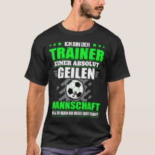 Camiseta Treinador De Futebol Da Mens Para Um Legal Absolut