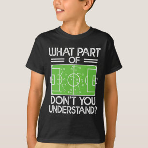 Camiseta Treinador de Futebol Engraçado Qual Parte do Futeb