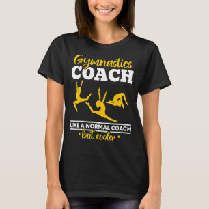 Camiseta Treinador de ginástica como treinador normal, mas 